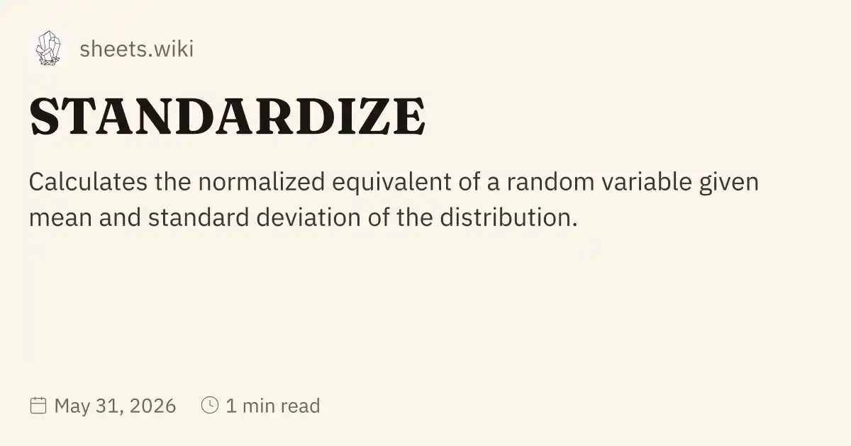 Standarddize STANDARDIZE